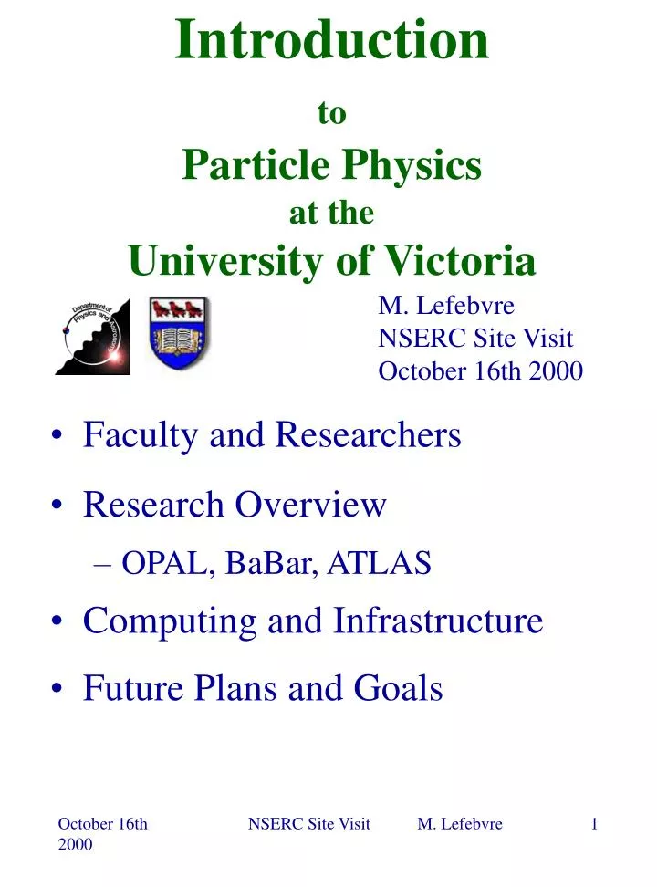 Ppt Introduction To Particle Physics At The University Of Victoria