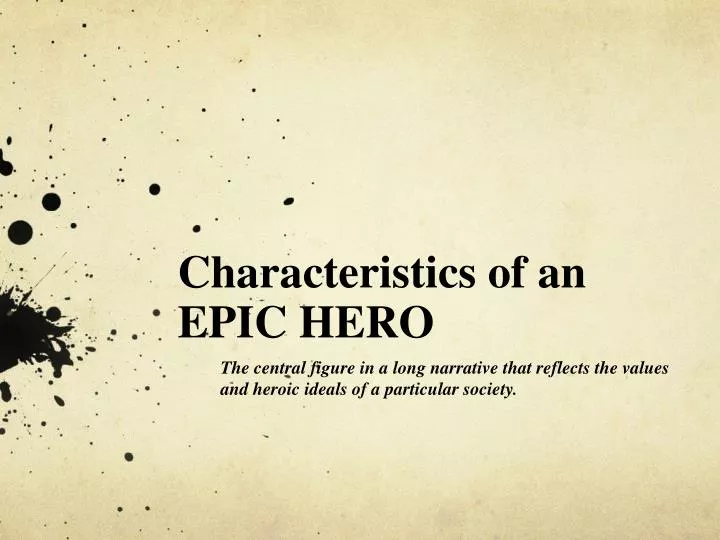characteristics of an epic hero essay characteristics of an epic hero essay