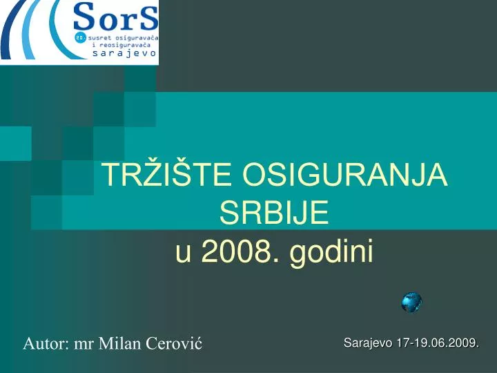 PPT TRŽIŠTE OSIGURANJA SRBIJE u 2008 godini PowerPoint Presentation