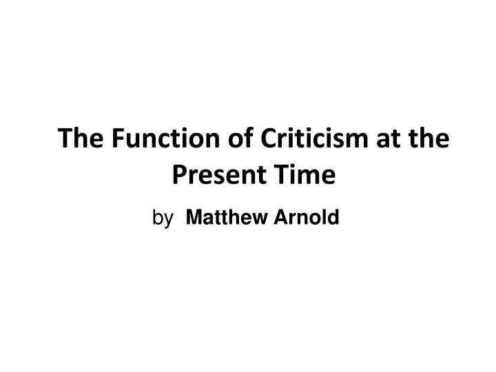 the function of criticism at the the function of criticism at the