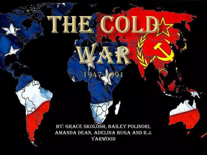 The Cold War between 1947 and 1991