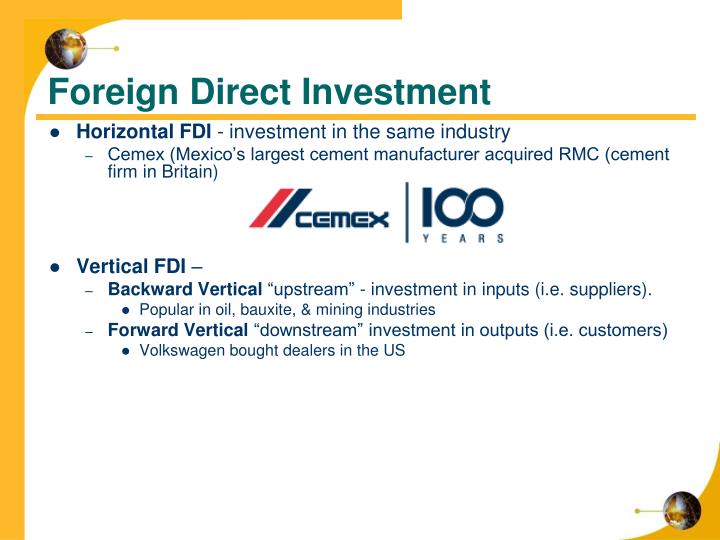 foreign direct investment by cemex Read the management focus on cemex, and then answer the following questions: a which theoretical explanation, or explanations, of fdi best explains cemex’s fdi by moving into other countries, and buying less adequate cement companies, they would be able to boost their foreign direct investment by a large amount b. foreign direct investment by cemex Read the management focus on cemex, and then answer the following questions: a which theoretical explanation, or explanations, of fdi best explains cemex’s fdi by moving into other countries, and buying less adequate cement companies, they would be able to boost their foreign direct investment by a large amount b.