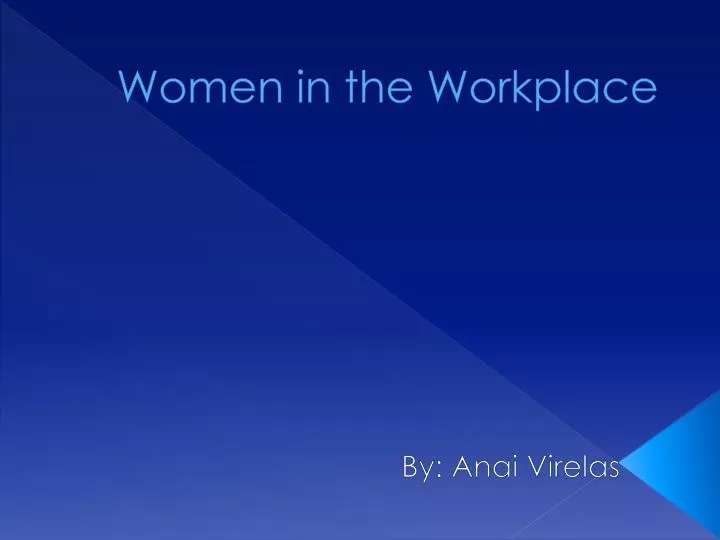 women at the workplace essay women at the workplace essay