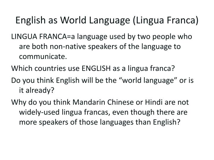 english as lingua franca essay Free essay: english as a lingua franca i am going to tell you something about english as a lingua franca i will be talking about 3 different subjects. english as lingua franca essay Free essay: english as a lingua franca i am going to tell you something about english as a lingua franca i will be talking about 3 different subjects.