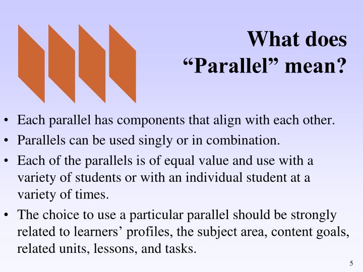 Does Parallel Mean