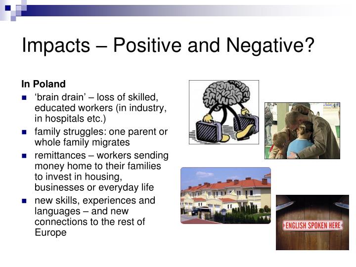 What Are The Positive And Negative Impacts