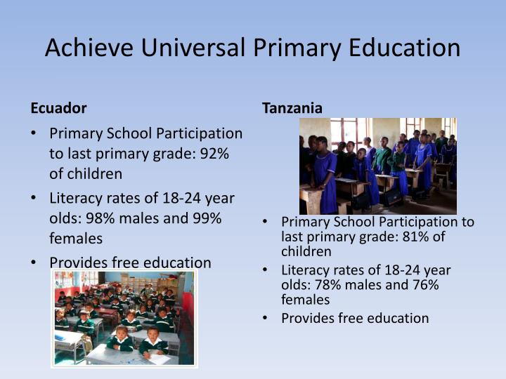 achieving universal primary education On jul 27, 2015, macrina c lelei (and others) published the chapter: toward achieving universal primary education in kenya: the free primary education. achieving universal primary education On jul 27, 2015, macrina c lelei (and others) published the chapter: toward achieving universal primary education in kenya: the free primary education.