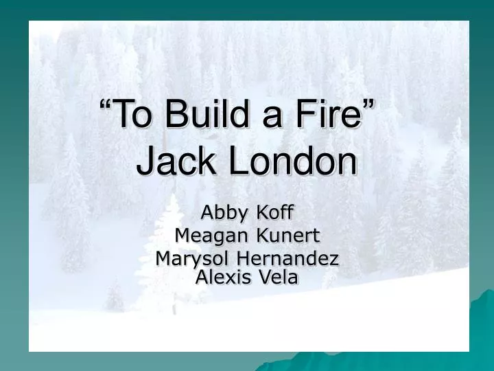 to build a fire poem