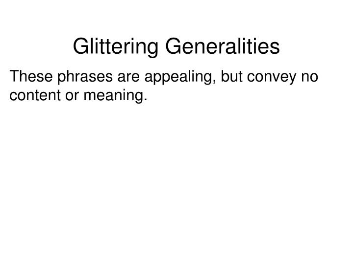 Glittering Generalities Description at Arthur Brandt blog