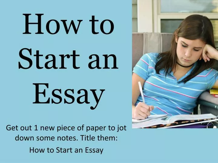 How To Start An Intro To An Essay