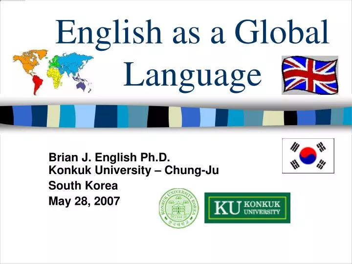 PPT - English as a Global Language PowerPoint Presentation - ID:4212068