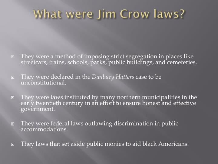 when were the jim crow laws when were the jim crow laws