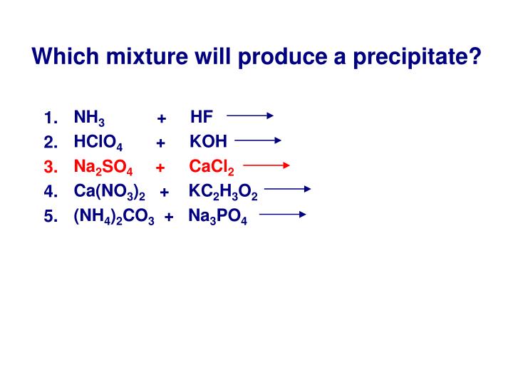 which combination will produce a precipitate which combination will produce a precipitate