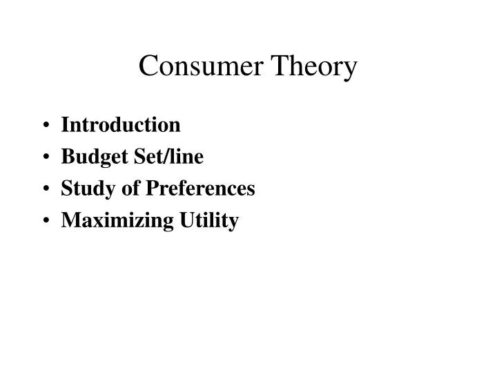 consumer theory and budget line consumer theory and budget line
