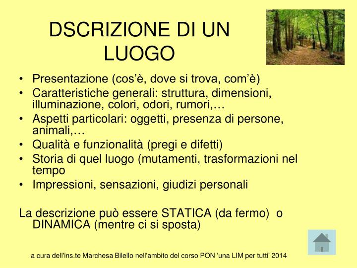 Tema Su Un Luogo A Me Caro PPT - IL TESTO DESCRITTIVO PowerPoint Presentation - ID:4383693