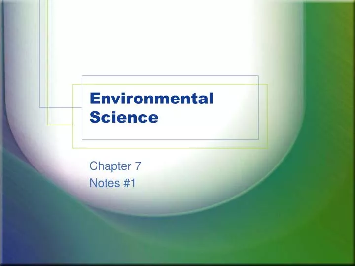 environmental science notes environmental science notes