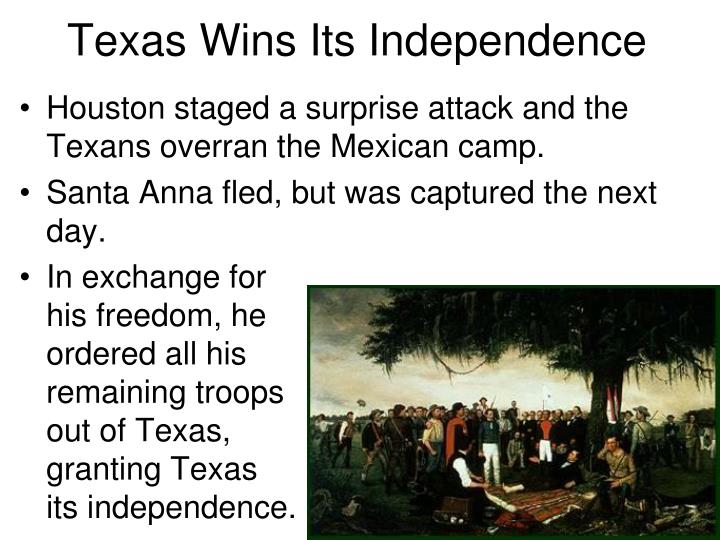 The State Of Texas Gained Its Independence