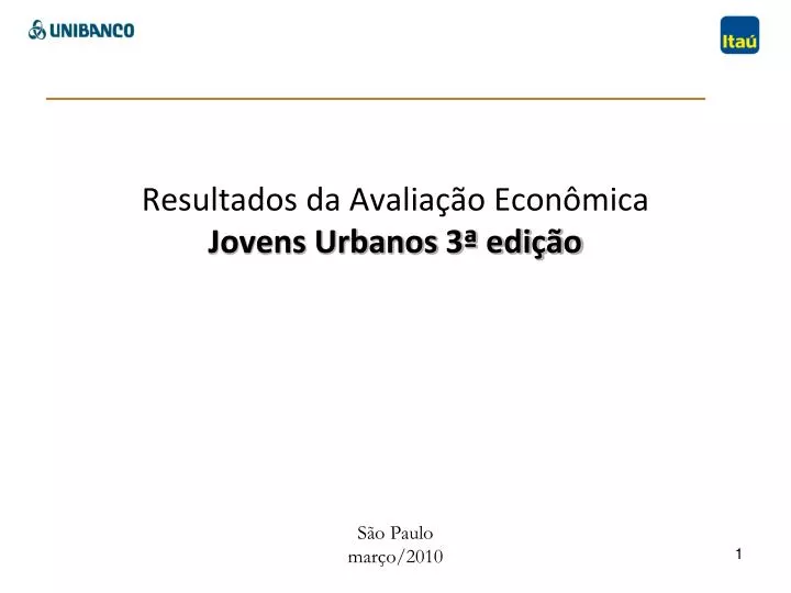 Ppt Resultados Da Avalia O Econ Mica Jovens Urbanos Edi O