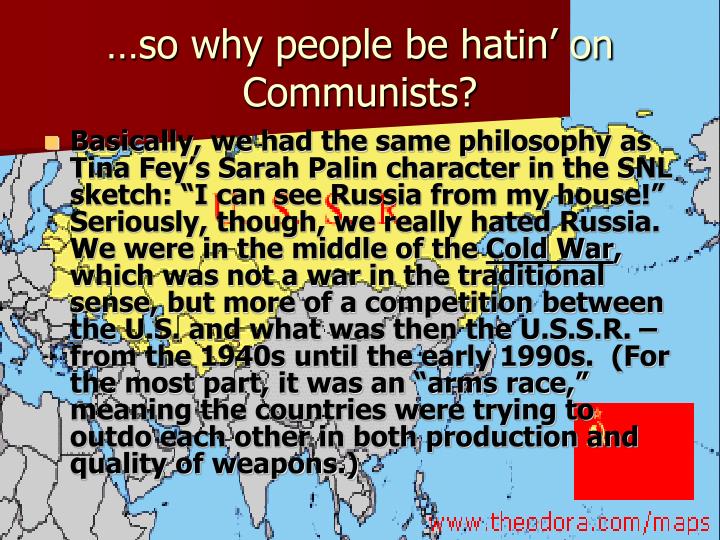 why was the struggle between the communists and the west called the cold war? brainly