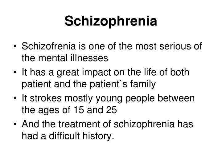 history of schizophrenia According to the schizophrenia and related disorders alliance of america, with schizophrenia also have a history of substance abuse at some point in life. history of schizophrenia According to the schizophrenia and related disorders alliance of america, with schizophrenia also have a history of substance abuse at some point in life.