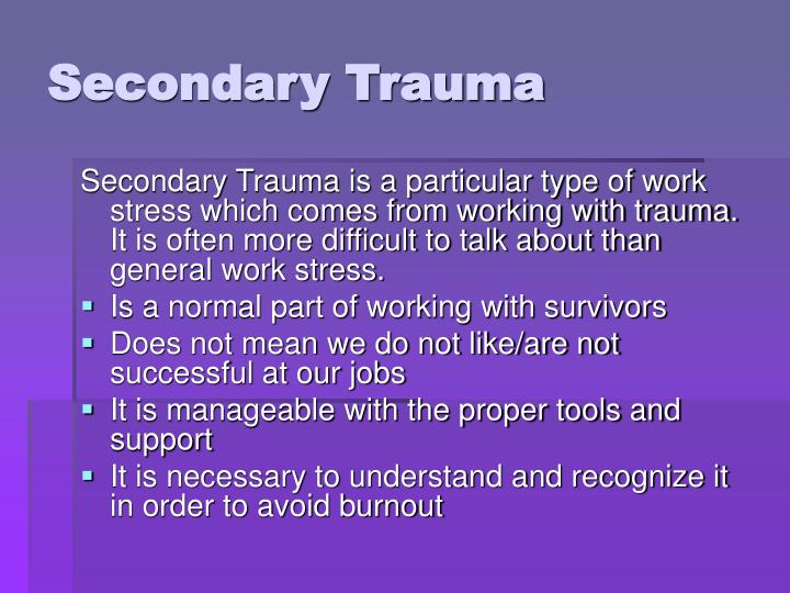 secondary trauma secondary trauma
