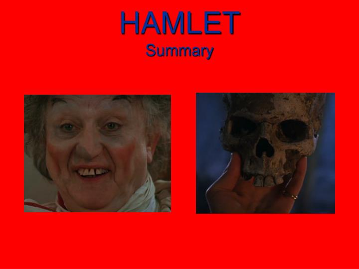 hamlet a summary Plot summary of the ghost of prince hamlet’s father appears to the guards of elsinore castle hamlet’s trusted friend, horatio, reports it to hamlet. hamlet a summary Plot summary of the ghost of prince hamlet’s father appears to the guards of elsinore castle hamlet’s trusted friend, horatio, reports it to hamlet.