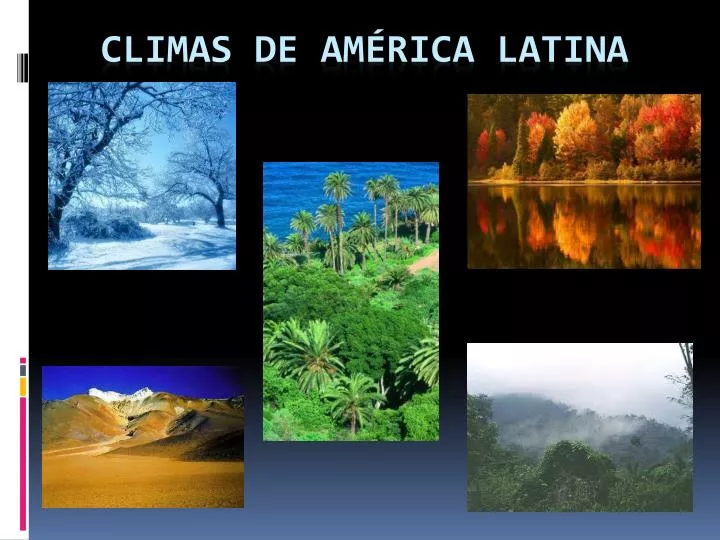 PPT - Climas De América Latina PowerPoint Presentation - ID:4877408