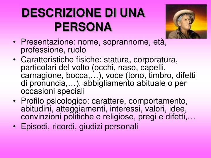 Caratteristiche Positive Di Una Persona PPT - IL TESTO DESCRITTIVO PowerPoint Presentation - ID:4910983