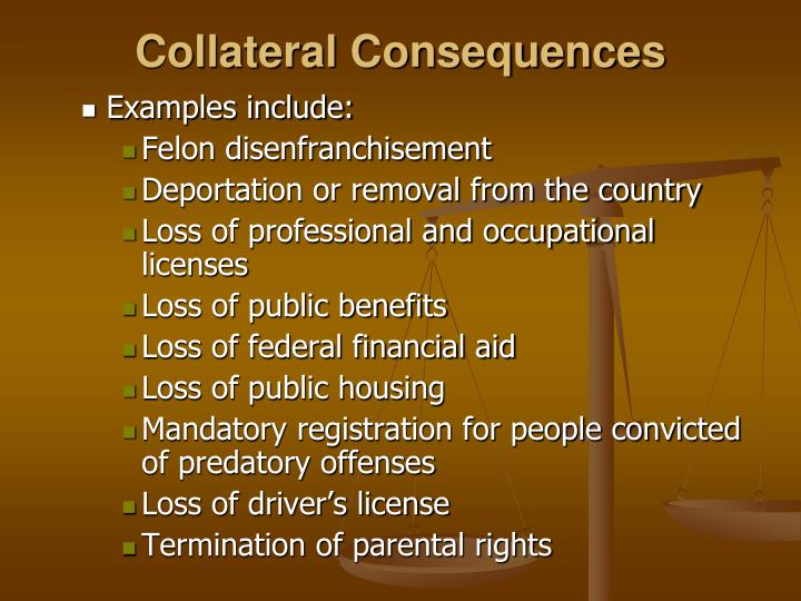 PPT DMC with CJ System; Collateral Consequences; and Legal and Policy