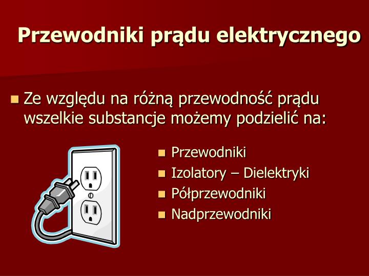 ppt-w-a-ciwo-ci-elektryczne-materii-powerpoint-presentation-id-5035262