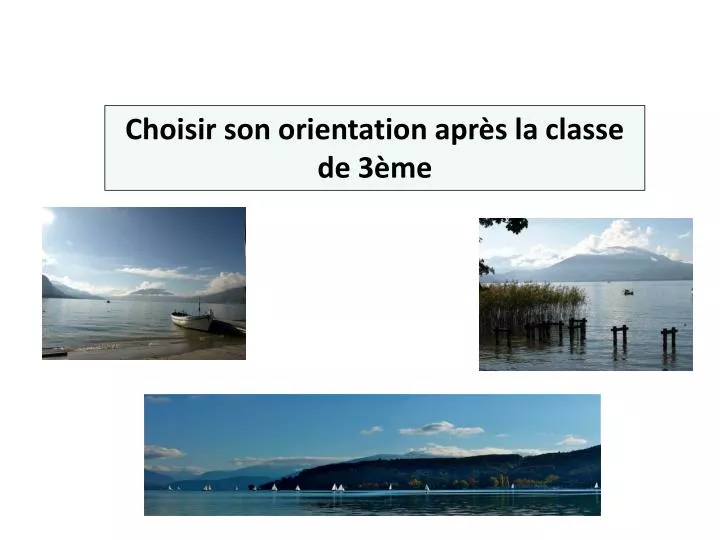 Ppt Choisir Son Orientation Apr S La Classe De Me Powerpoint