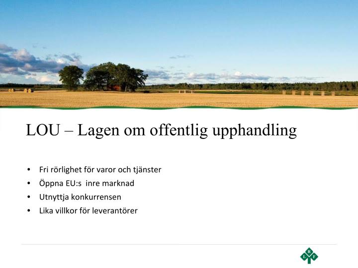 lagen om offentlig upphandling lagen om offentlig upphandling
