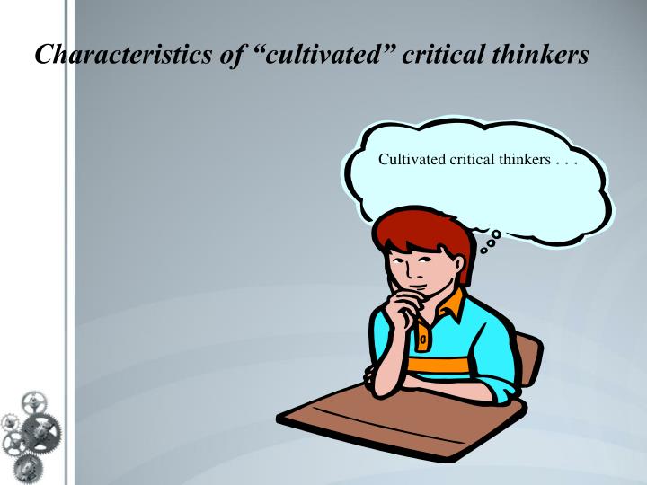 characteristics of critical thinking psychology characteristics of critical thinking psychology