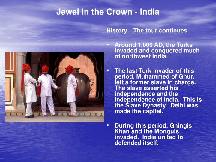 PPT - Jewel in the Crown - India PowerPoint Presentation - ID:5090978