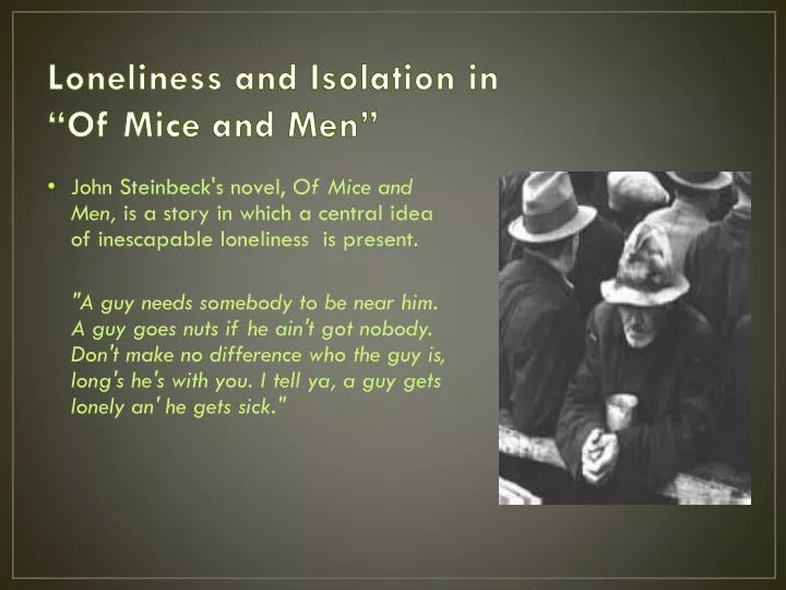 Loneliness and Isolation in of Mice and