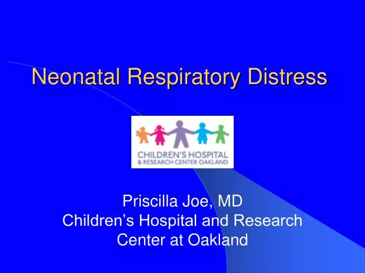 PPT Neonatal Respiratory Distress PowerPoint Presentation Free