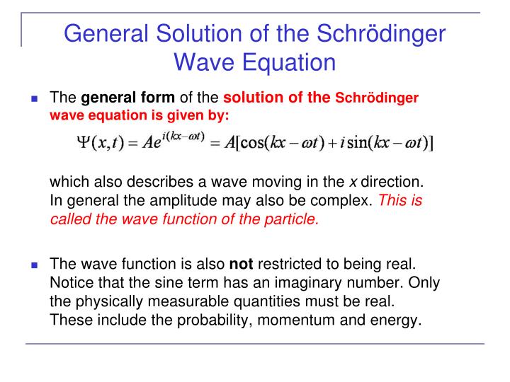 Ppt 6 1the Schrödinger Wave Equation 2expectation Values 3 General Solution Of The Schrödinger Wave Equation