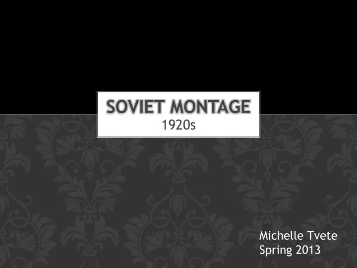 soviet montage Free essay: this can be considered to be as an expressive and comparatively efficient way of storytelling the way that the film changes history emphasises. soviet montage Free essay: this can be considered to be as an expressive and comparatively efficient way of storytelling the way that the film changes history emphasises.