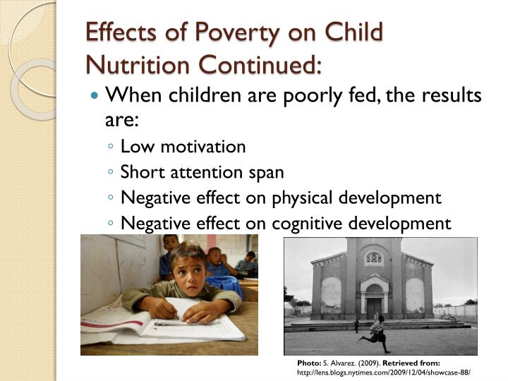 the effects of child poverty on The effects of poverty on society are detrimental its influence on the economy, child development, health, and violence produce destabilizing and dangerous. the effects of child poverty on The effects of poverty on society are detrimental its influence on the economy, child development, health, and violence produce destabilizing and dangerous.