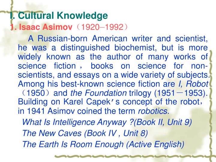 intelligence isaac asimov essay Isaac asimov - isaac asimov: robotics essay - isaac asimov is a very talented writer isaac focuses on the triumph and intelligence. intelligence isaac asimov essay Isaac asimov - isaac asimov: robotics essay - isaac asimov is a very talented writer isaac focuses on the triumph and intelligence.
