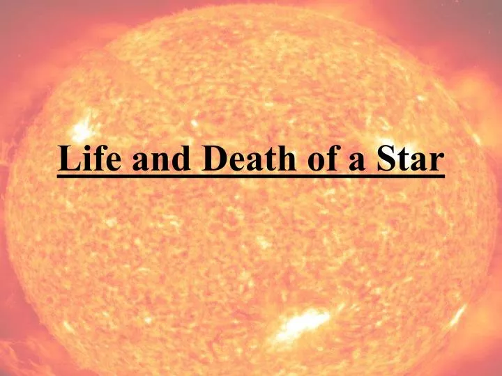 explain the life and death of explain the life and death of