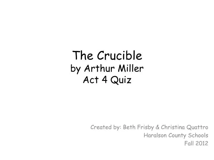 the crucible by arthur miller 4 essay the crucible by arthur miller 4 essay