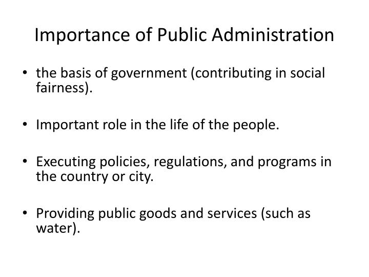 importance connected with general public administration importance with general public administration