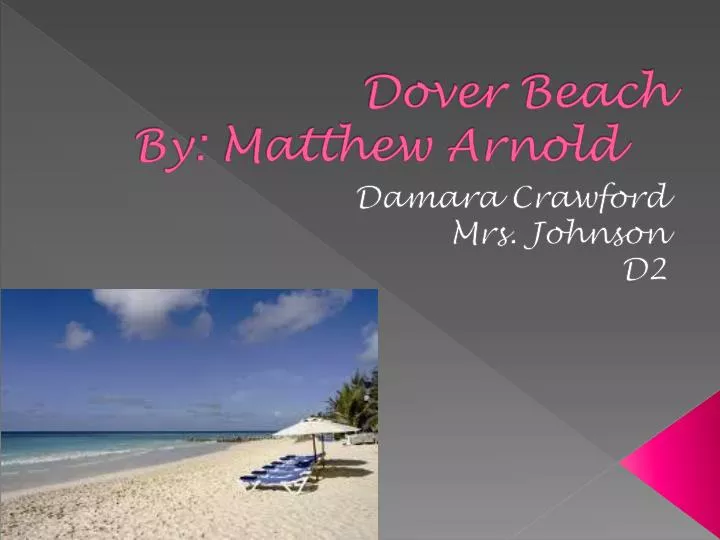 matthew arnolds dover beach essay matthew arnolds dover beach essay