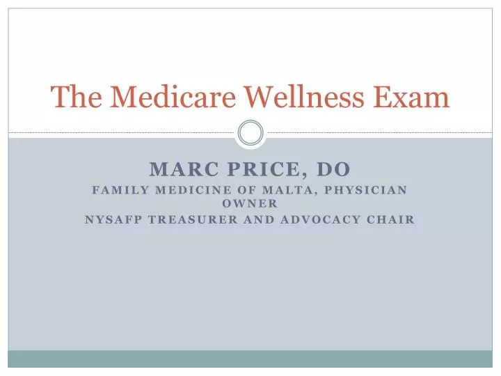 PPT The Medicare Wellness Exam PowerPoint Presentation, free download