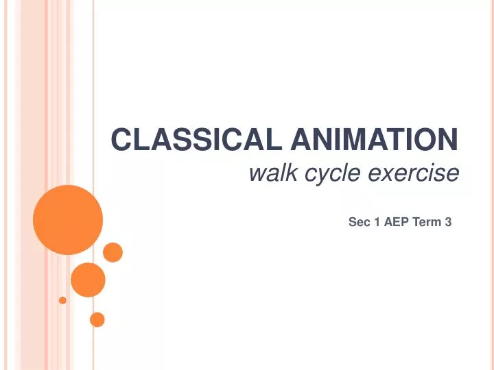 PPT - CLASSICAL ANIMATION walk cycle exercise PowerPoint Presentation, free  download - ID:3607968