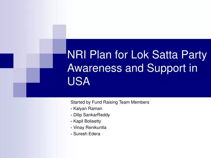 nri plan for lok satta party awareness and support in usa n.