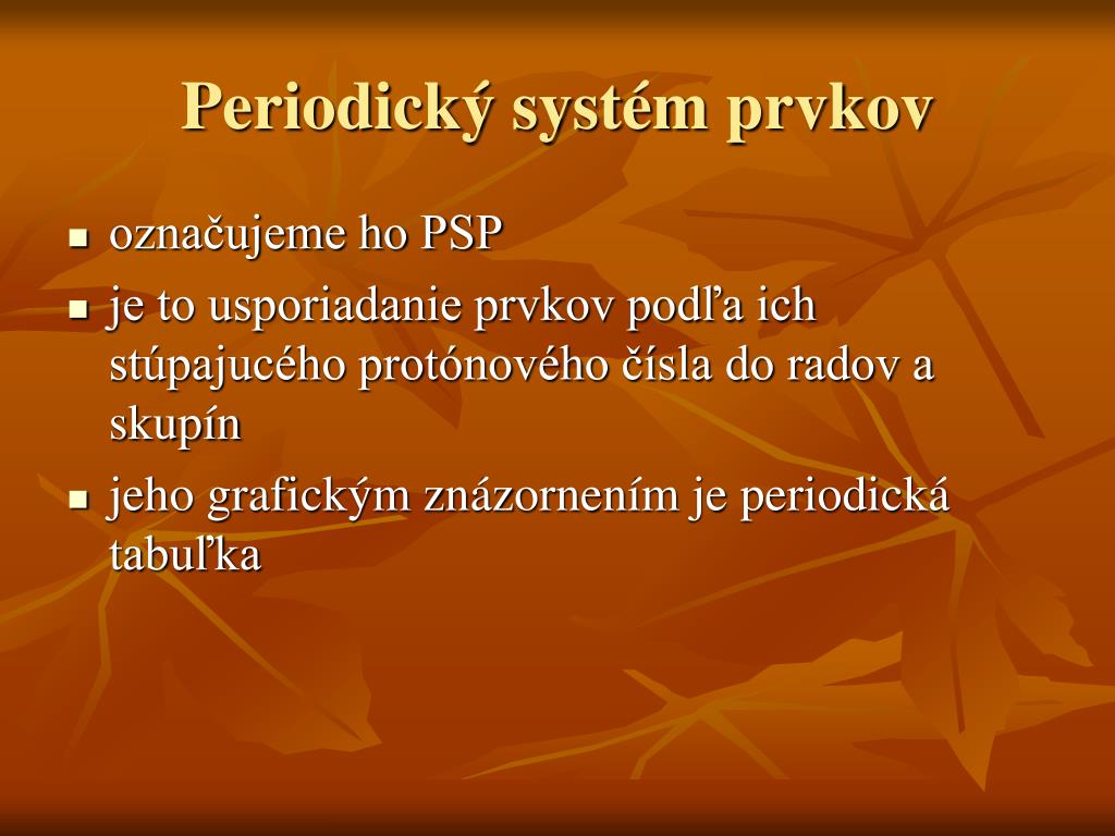 PPT - PSP- periodická sústava prvkov Periodický zákon PowerPoint  Presentation - ID:3615585