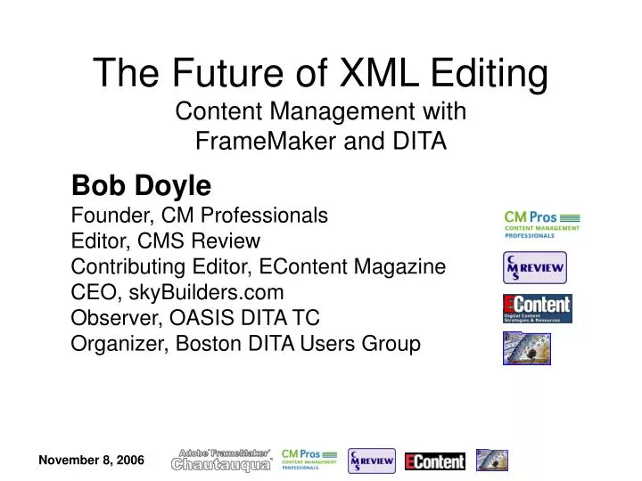 PPT The Future of XML Editing Content Management with FrameMaker and