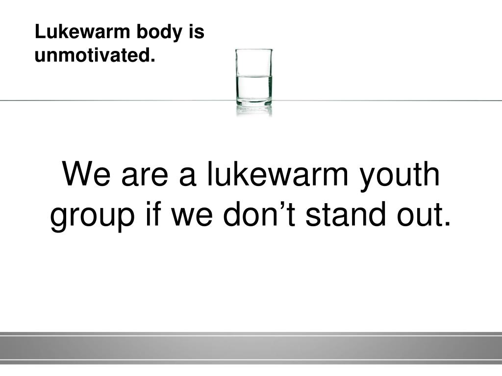 PPT - Lukewarm Body PowerPoint Presentation, free download - ID:3617214